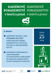 KARIÉROVÉ PORADENSTVÍ V TEORII A PRAXI & KARIÉROVÉ PORADENSTVO V TEÓRII A PRAXI (ČÍSLO 25)